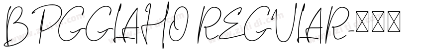 BPGGLAHO REGULAR字体转换